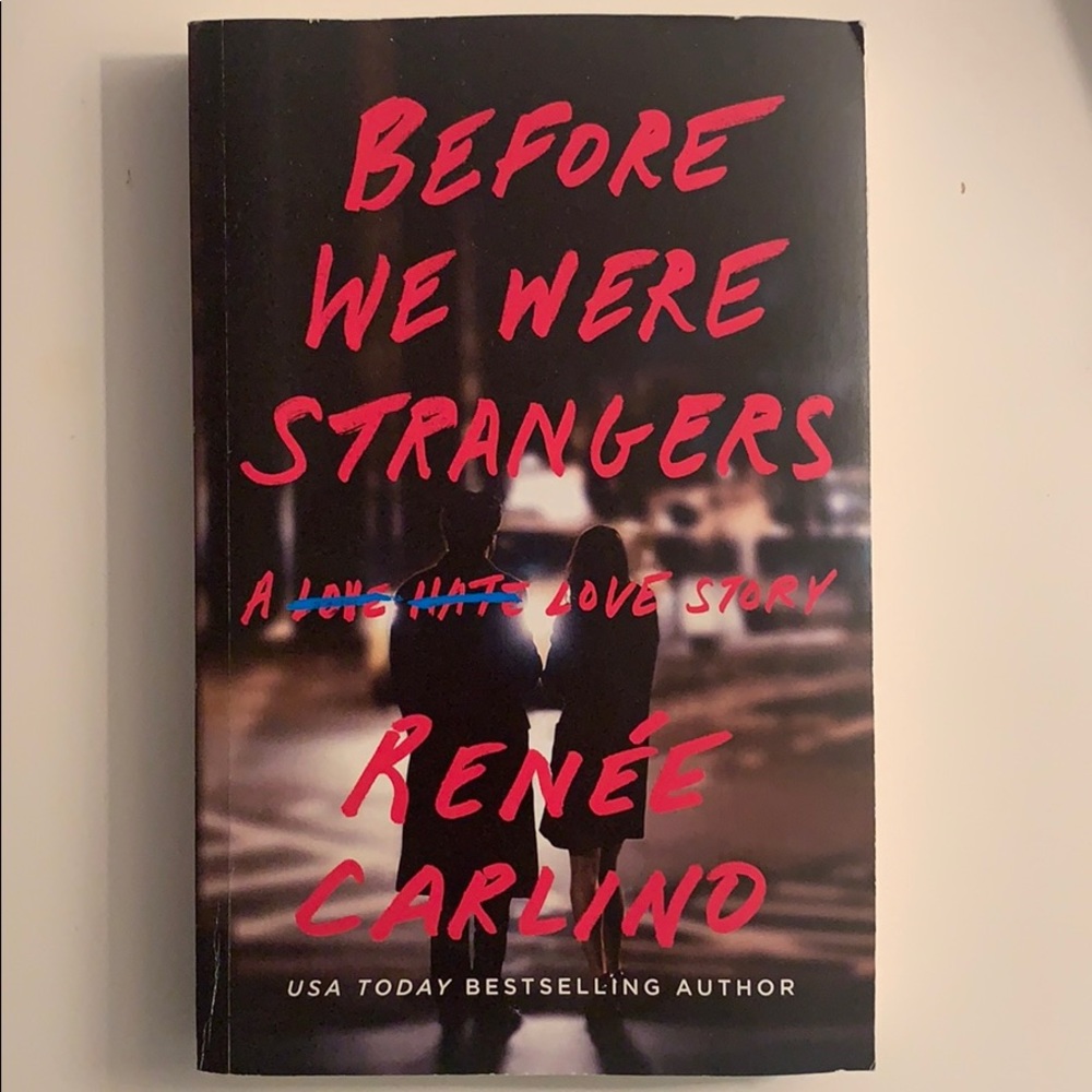 Before We Were Strangers by Renée Carlino Book